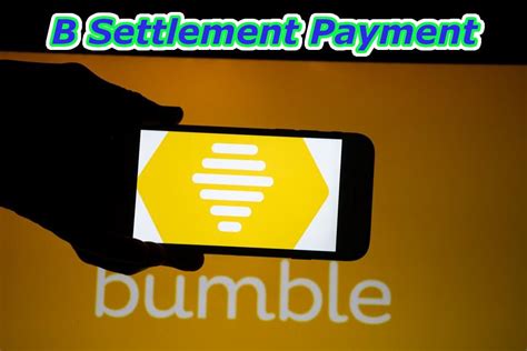bumble settlement payout